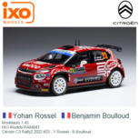 Modelauto 1:43 | IXO-Models RAM843 | Citroën C3 Rally2 2022 #23 - Y.Rossel - B.Boulloud Modelauto 1:43 | IXO-Models RAM843 | Citroën C3 Rally2 2022 #23 - Y.Rossel - B.Boulloud
