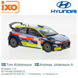 Modelauto 1:43 | IXO-Models RAM859.22 | Hyundai i20 R5 2022 #11 - T.Kristensson - A.Johansson A Modelauto 1:43 | IXO-Models RAM859.22 | Hyundai i20 R5 2022 #11 - T.Kristensson - A.Johansson A