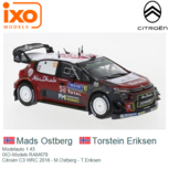 Modelauto 1:43 | IXO-Models RAM679 | Citroën C3 WRC 2018 - M.Ostberg - T.Eriksen Modelauto 1:43 | IXO-Models RAM679 | Citroën C3 WRC 2018 - M.Ostberg - T.Eriksen
