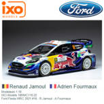 Modelauto 1:18 | IXO-Models 18RMC116.22 | Ford Fiesta WRC 2021 #16 - R.Jamoul - A.Fourmaux Modelauto 1:18 | IXO-Models 18RMC116.22 | Ford Fiesta WRC 2021 #16 - R.Jamoul - A.Fourmaux