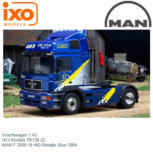 Vrachtwagen 1:43 | IXO-Models TR139.22 | MAN F 2000 19.463 Metallic Blue 1994 Vrachtwagen 1:43 | IXO-Models TR139.22 | MAN F 2000 19.463 Metallic Blue 1994