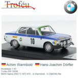 Modelauto 1:43 | Trofeu RR.GR06 | BMW Alpina 2002 Ti 1972 #10 - A.Warmbold - H.Dörfler Modelauto 1:43 | Trofeu RR.GR06 | BMW Alpina 2002 Ti 1972 #10 - A.Warmbold - H.Dörfler