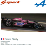 Modelauto 1:64 | Spark Y285 | Alpine Formula One Team A523 2023 #10 - P.Gasly Modelauto 1:64 | Spark Y285 | Alpine Formula One Team A523 2023 #10 - P.Gasly
