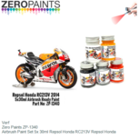 Verf | Zero Paints ZP-1340 | Airbrush Paint Set 5x 30ml Repsol Honda RC213V Repsol Honda Verf | Zero Paints ZP-1340 | Airbrush Paint Set 5x 30ml Repsol Honda RC213V Repsol Honda