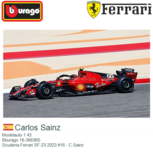 Modelauto 1:43 | Bburago 18-36836S | Scuderia Ferrari SF-23 2023 #16 - C.Sainz Modelauto 1:43 | Bburago 18-36836S | Scuderia Ferrari SF-23 2023 #16 - C.Sainz