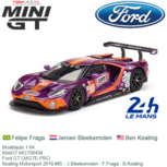 Modelauto 1:64 | MiniGT MGT00438 | Ford GT LMGTE-PRO | Keating Motorsport 2019 #85 - J.Bleekemolen - F.Fraga - B.Keating Modelauto 1:64 | MiniGT MGT00438 | Ford GT LMGTE-PRO | Keating Motorsport 2019 #85 - J.Bleekemolen - F.Fraga - B.Keating