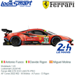 Modelauto 1:43 | Looksmart LSLM140 | Ferrari 488 GTE EVO LMGTE-PRO | AF Corse 2022 #52 - M.Molina - A.Fuoco - D.Rigon Modelauto 1:43 | Looksmart LSLM140 | Ferrari 488 GTE EVO LMGTE-PRO | AF Corse 2022 #52 - M.Molina - A.Fuoco - D.Rigon