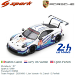 Modelauto 1:87 | Spark 87S160 | Porsche 911 RSR | Team Project 1 2020 #56 - L.ten Voorde - M.Cairoli - E.Perfetti Modelauto 1:87 | Spark 87S160 | Porsche 911 RSR | Team Project 1 2020 #56 - L.ten Voorde - M.Cairoli - E.Perfetti