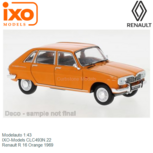 Modelauto 1:43 | IXO-Models CLC493N.22 | Renault R 16 Orange 1969 Modelauto 1:43 | IXO-Models CLC493N.22 | Renault R 16 Orange 1969