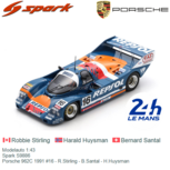 Modelauto 1:43 | Spark S9886 | Porsche 962C 1991 #16 - R.Stirling - B.Santal - H.Huysman Modelauto 1:43 | Spark S9886 | Porsche 962C 1991 #16 - R.Stirling - B.Santal - H.Huysman