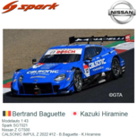 Modelauto 1:43 | Spark SGT021 | Nissan Z GT500 | CALSONIC IMPUL Z 2022 #12 - B.Baguette - K.Hiramine Modelauto 1:43 | Spark SGT021 | Nissan Z GT500 | CALSONIC IMPUL Z 2022 #12 - B.Baguette - K.Hiramine