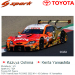 Modelauto 1:43 | Spark SGT024 | Toyota GR Supra | TGR Team Eneos ROOKIE 2022 #14 - K.Oshima - K.Yamashita Modelauto 1:43 | Spark SGT024 | Toyota GR Supra | TGR Team Eneos ROOKIE 2022 #14 - K.Oshima - K.Yamashita