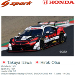 Modelauto 1:43 | Spark SGT034 | Honda NSX GT | Modulo Nakajima Racing CERUMO BANDOH 2022 #64 - T.Izawa - H.Otsu Modelauto 1:43 | Spark SGT034 | Honda NSX GT | Modulo Nakajima Racing CERUMO BANDOH 2022 #64 - T.Izawa - H.Otsu
