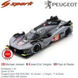 Modelauto 1:43 | Spark SJ105 | Peugeot Sport 9X8 2022 #93 - M.Jensen - J.Vergne - P.di Resta Modelauto 1:43 | Spark SJ105 | Peugeot Sport 9X8 2022 #93 - M.Jensen - J.Vergne - P.di Resta