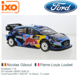 Modelauto 1:18 | IXO-Models 18RMC154B.22 | Ford Puma WRC1 2023 #7 - N.Gilsoul - P.Loubet Modelauto 1:18 | IXO-Models 18RMC154B.22 | Ford Puma WRC1 2023 #7 - N.Gilsoul - P.Loubet