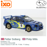 Modelauto 1:24 | IXO-Models 24RAL026B | Subaru Impreza S7 2001 #6 - P.Mills - P.Solberg Modelauto 1:24 | IXO-Models 24RAL026B | Subaru Impreza S7 2001 #6 - P.Mills - P.Solberg