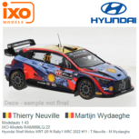 Modelauto 1:43 | IXO-Models RAM868LQ.22 | Hyundai Shell Mobis WRT i20 N Rally1 WRC 2022 #11 - T.Neuville - M.Wydaeghe Modelauto 1:43 | IXO-Models RAM868LQ.22 | Hyundai Shell Mobis WRT i20 N Rally1 WRC 2022 #11 - T.Neuville - M.Wydaeghe