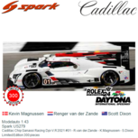 Modelauto 1:43 | Spark US279 | Cadillac Chip Ganassi Racing Dpi-V.R 2021 #01 - R.van der Zande - K.Magnussen - S.Dixon Modelauto 1:43 | Spark US279 | Cadillac Chip Ganassi Racing Dpi-V.R 2021 #01 - R.van der Zande - K.Magnussen - S.Dixon