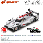 Modelauto 1:43 | Spark US279 | Cadillac Chip Ganassi Racing Dpi-V.R 2021 #01 - R.van der Zande - K.Magnussen - S.Dixon Modelauto 1:43 | Spark US279 | Cadillac Chip Ganassi Racing Dpi-V.R 2021 #01 - R.van der Zande - K.Magnussen - S.Dixon