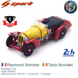 Modelauto 1:43 | Spark 43LM33 | Alfa Romeo 8C 1933 #11 - R.Sommer - T.Nuvolari Modelauto 1:43 | Spark 43LM33 | Alfa Romeo 8C 1933 #11 - R.Sommer - T.Nuvolari