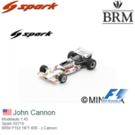 Modelauto 1:43 | Spark S5710 | BRM P153 1971 #28 - J.Cannon Modelauto 1:43 | Spark S5710 | BRM P153 1971 #28 - J.Cannon
