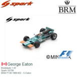 Modelauto 1:43 | Spark S5708 | BRM P138 1969 #22 - G.Eaton Modelauto 1:43 | Spark S5708 | BRM P138 1969 #22 - G.Eaton