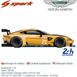 Modelauto 1:43 | Spark S8759 | Aston Martin Vantage AMR LMGTE-AM | ORT by TF 2023 #25 - C.Eastwood - A.Al Harthy - M.Dinan Modelauto 1:43 | Spark S8759 | Aston Martin Vantage AMR LMGTE-AM | ORT by TF 2023 #25 - C.Eastwood - A.Al Harthy - M.Dinan