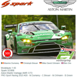 Modelauto 1:43 | Spark SG908 | Aston Martin Vantage AMR GT3 | PRO Sport Racing 2023 #28 - M.Dumarey - C.Breuer - M.Ortmann - B.Green Modelauto 1:43 | Spark SG908 | Aston Martin Vantage AMR GT3 | PRO Sport Racing 2023 #28 - M.Dumarey - C.Breuer - M.Ortmann - B.Green