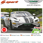Modelauto 1:43 | Spark SG918 | Aston Martin Vantage AMR GT4 | Dörr Motorsport 2023 #67 - M.Funke - S.Schädler - F.Weishar - T.Nouet Modelauto 1:43 | Spark SG918 | Aston Martin Vantage AMR GT4 | Dörr Motorsport 2023 #67 - M.Funke - S.Schädler - F.Weishar - T.Nouet
