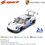 Modelauto 1:12 | Spark 12S028 | Porsche 911 RSR LMGTE-AM | Team Project 1 2020 #56 - L.ten Voorde - M.Cairoli - E.Perfetti Modelauto 1:12 | Spark 12S028 | Porsche 911 RSR LMGTE-AM | Team Project 1 2020 #56 - L.ten Voorde - M.Cairoli - E.Perfetti
