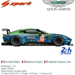 Modelauto 1:18 | Spark 18S931 | Aston Martin Vantage AMR | TF Sport 2023 #72 - A.Robin - M.Robin - V.Hasse-Clot Modelauto 1:18 | Spark 18S931 | Aston Martin Vantage AMR | TF Sport 2023 #72 - A.Robin - M.Robin - V.Hasse-Clot