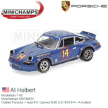 Modelauto 1:43 | Minichamps 430736914 | Holbert Porsche + Audi 911 Carrera RSR 2.8 1973 #14 - A.Holbert Modelauto 1:43 | Minichamps 430736914 | Holbert Porsche + Audi 911 Carrera RSR 2.8 1973 #14 - A.Holbert