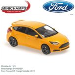 Modelauto 1:43 | Minichamps 940081901 | Ford Focus ST Oranje Metallic 2011 Modelauto 1:43 | Minichamps 940081901 | Ford Focus ST Oranje Metallic 2011