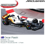Modelauto 1:43 | Minichamps 537235081 | McLaren F1 MCL60 2023 #81 - O.Piastri Modelauto 1:43 | Minichamps 537235081 | McLaren F1 MCL60 2023 #81 - O.Piastri