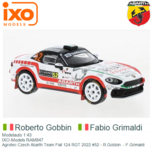 Modelauto 1:43 | IXO-Models RAM847 | Agrotec Czech Abarth Team Fiat 124 RGT 2022 #52 - R.Gobbin - F.Grimaldi Modelauto 1:43 | IXO-Models RAM847 | Agrotec Czech Abarth Team Fiat 124 RGT 2022 #52 - R.Gobbin - F.Grimaldi