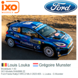 Modelauto 1:43 | IXO-Models RAM886.22 | Ford Fiesta Rally2 WRC2 Mk.II 2023 #25 - L.Louka - G.Munster Modelauto 1:43 | IXO-Models RAM886.22 | Ford Fiesta Rally2 WRC2 Mk.II 2023 #25 - L.Louka - G.Munster