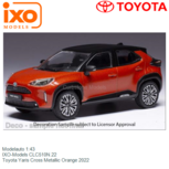 Modelauto 1:43 | IXO-Models CLC510N.22 | Toyota Yaris Cross Metallic Orange 2022 Modelauto 1:43 | IXO-Models CLC510N.22 | Toyota Yaris Cross Metallic Orange 2022