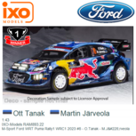 1:43 | IXO-Models RAM893.22 | M-Sport Ford WRT Puma Rally1 WRC1 2023 #8 - O.Tanak - M.Järveola 1:43 | IXO-Models RAM893.22 | M-Sport Ford WRT Puma Rally1 WRC1 2023 #8 - O.Tanak - M.Järveola
