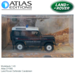 Modelauto 1:43 | Atlas DY065 | Land Rover Defender Carabinieri Modelauto 1:43 | Atlas DY065 | Land Rover Defender Carabinieri