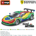 Modelauto 1:43 | Bburago 18-36305G | Ferrari 458 Italia GT3 | Via Italia Racing 2015 #64 - F.Longo - D.Serra - M.Gomes - A.Bertolini Modelauto 1:43 | Bburago 18-36305G | Ferrari 458 Italia GT3 | Via Italia Racing 2015 #64 - F.Longo - D.Serra - M.Gomes - A.Bertolini