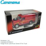 Modelauto 1:43 | Cararama 251XND11 | Range Rover Land Rover Series III Fire Truck Modelauto 1:43 | Cararama 251XND11 | Range Rover Land Rover Series III Fire Truck