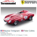 Modelauto 1:18 | Tecnomodel TM18210D | Scuderia Ferrari 335 S 1957 #11 - M.Trintignant - P.Collins Modelauto 1:18 | Tecnomodel TM18210D | Scuderia Ferrari 335 S 1957 #11 - M.Trintignant - P.Collins