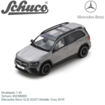 Modelauto 1:43 | Schuco 450398600 | Mercedes Benz GLB (X247) Metallic Grey 2019 Modelauto 1:43 | Schuco 450398600 | Mercedes Benz GLB (X247) Metallic Grey 2019