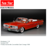 Modelauto 1:18 | Sunstar 5187 | Pontiac Bonneville Convertible Dark Orange 1959 Modelauto 1:18 | Sunstar 5187 | Pontiac Bonneville Convertible Dark Orange 1959