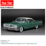 Modelauto 1:18 | Sunstar 5176 | Pontiac BonnevilleHard Top Metallic Groen / Bright Beige 1959 Modelauto 1:18 | Sunstar 5176 | Pontiac BonnevilleHard Top Metallic Groen / Bright Beige 1959