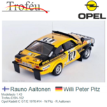 Modelauto 1:43 | Trofeu DSN-102 | Opel Kadett C GT/E 1976 #14 - W.Pitz - R.Aaltonen Modelauto 1:43 | Trofeu DSN-102 | Opel Kadett C GT/E 1976 #14 - W.Pitz - R.Aaltonen