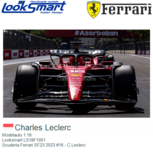 Modelauto 1:18 | Looksmart LS18F1051 | Scuderia Ferrari SF23 2023 #16 - C.Leclerc Modelauto 1:18 | Looksmart LS18F1051 | Scuderia Ferrari SF23 2023 #16 - C.Leclerc