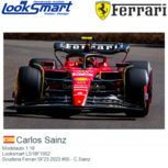 Modelauto 1:18 | Looksmart LS18F1052 | Scuderia Ferrari SF23 2023 #55 - C.Sainz Modelauto 1:18 | Looksmart LS18F1052 | Scuderia Ferrari SF23 2023 #55 - C.Sainz