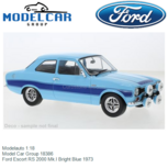 Modelauto 1:18 | Model Car Group 18386 | Ford Escort RS 2000 Mk.I Bright Blue 1973 Modelauto 1:18 | Model Car Group 18386 | Ford Escort RS 2000 Mk.I Bright Blue 1973