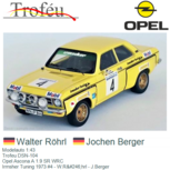 Modelauto 1:43 | Trofeu DSN-104 | Opel Ascona A 1.9 SR WRC | Irmsher Tuning 1973 #4 - W.Röhrl - J.Berger Modelauto 1:43 | Trofeu DSN-104 | Opel Ascona A 1.9 SR WRC | Irmsher Tuning 1973 #4 - W.Röhrl - J.Berger